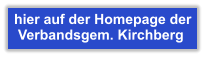 hier auf der Homepage der Verbandsgem. Kirchberg